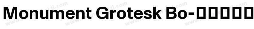 Monument Grotesk Bo字体转换